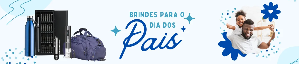Brindes Para Dia dos Pais